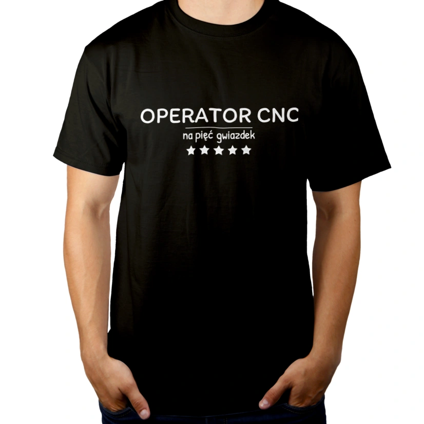 Operator Cnc Na 5 Gwiazdek - Męska Koszulka Czarna