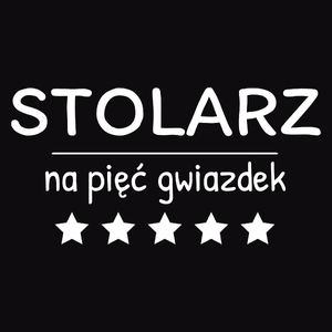 Stolarz Na 5 Gwiazdek - Męska Koszulka Czarna