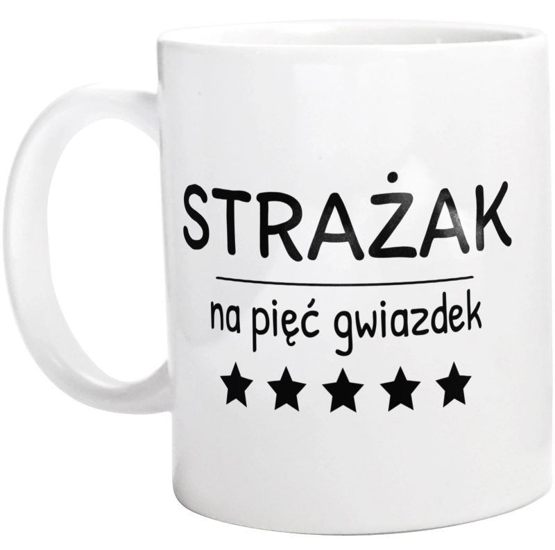 Strażak Na 5 Gwiazdek - Kubek Biały