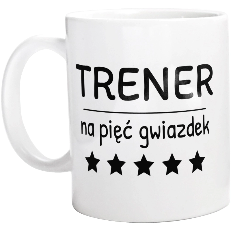 Trener Na 5 Gwiazdek - Kubek Biały