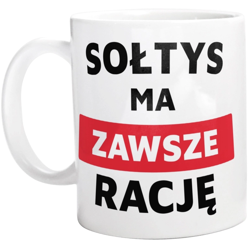 Sołtys Ma Zawsze Rację - Kubek Biały