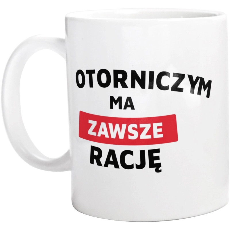 Motorniczy Ma Zawsze Rację - Kubek Biały