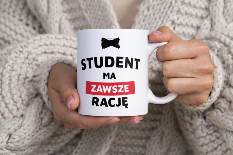 Student Ma Zawsze Rację - Kubek Biały