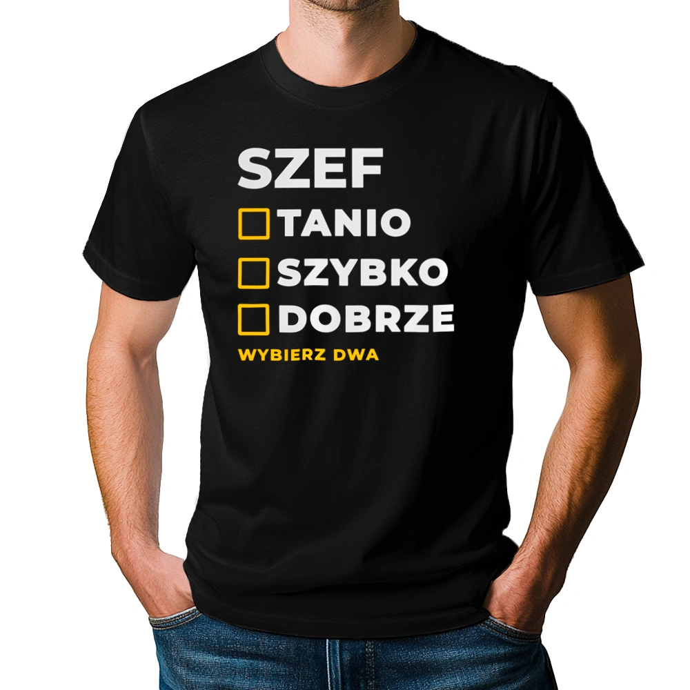 Szybko Tanio Dobrze Szef - Męska Koszulka Czarna