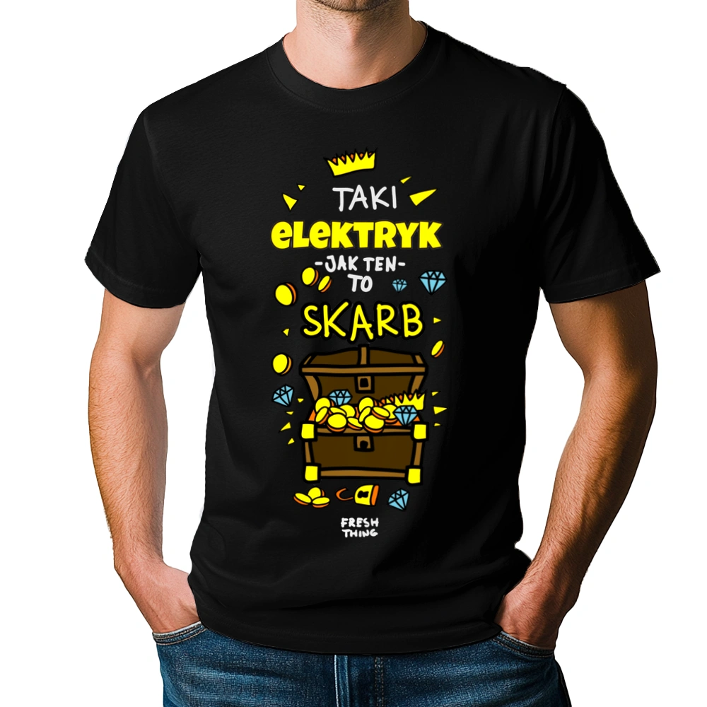 Taki Elektryk To Skarb - Męska Koszulka Czarna