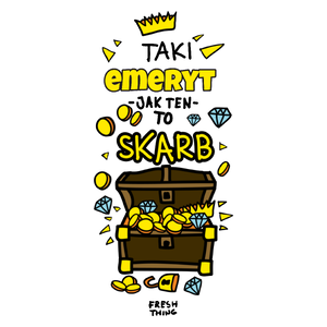 Taki Emeryt To Skarb - Kubek Biały