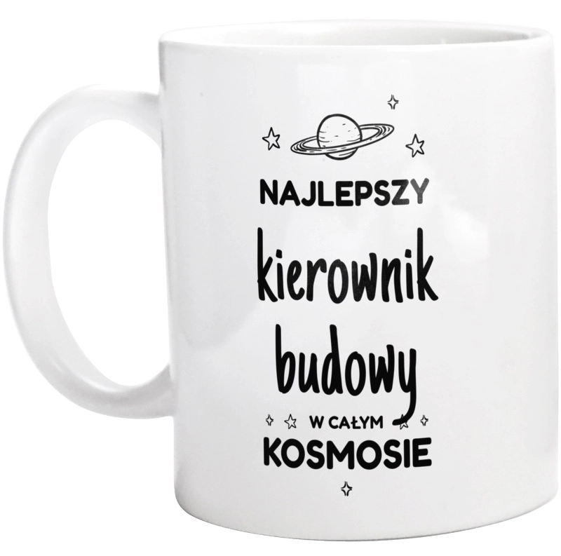 Najlepszy Kierownik Budowy W Kosmosie - Kubek Biały