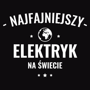 Najfajniejszy Elektryk Na Świecie - Męska Koszulka Czarna