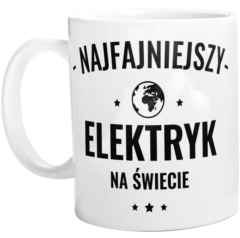 Najfajniejszy Elektryk Na Świecie - Kubek Biały