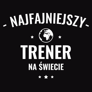 Najfajniejszy Trener Na Świecie - Męska Koszulka Czarna