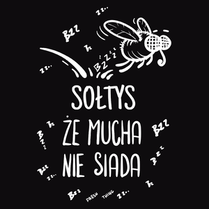 Sołtys Że Mucha Nie Siada - Męska Koszulka Czarna