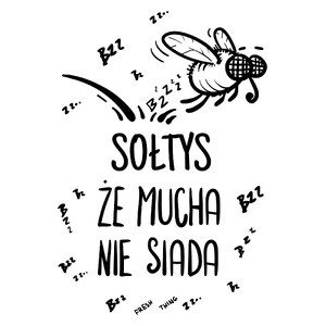 Sołtys Że Mucha Nie Siada - Kubek Biały