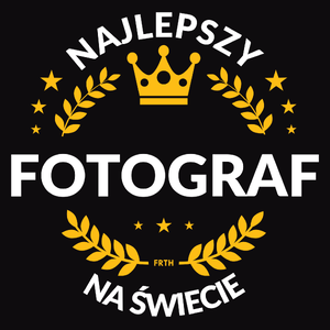 Najlepszy Fotograf Na Świecie - Męska Bluza Czarna