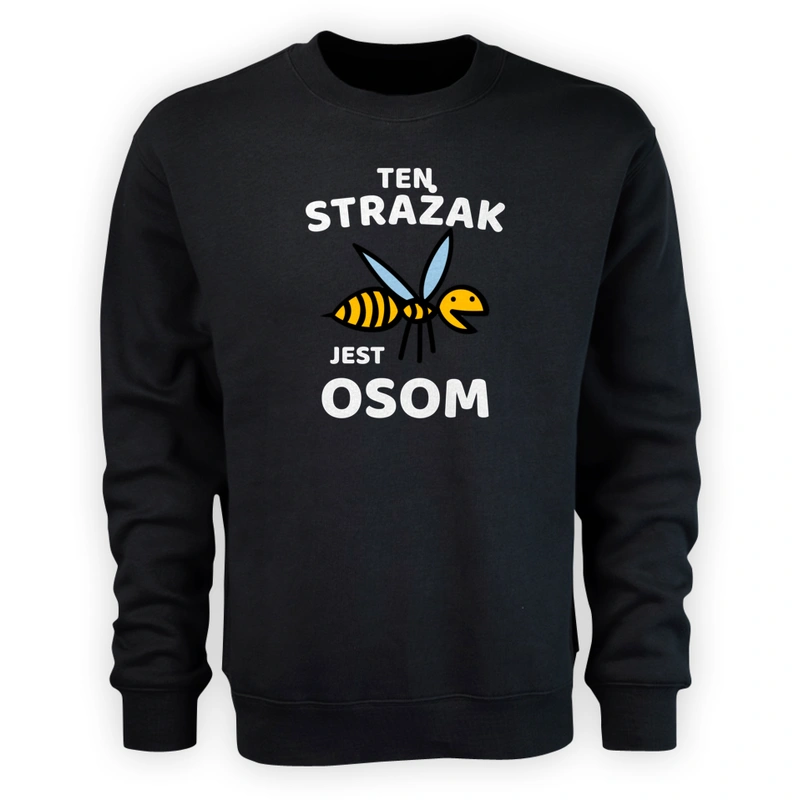 Ten Strażak Jest Osom Awesome - Męska Bluza Czarna