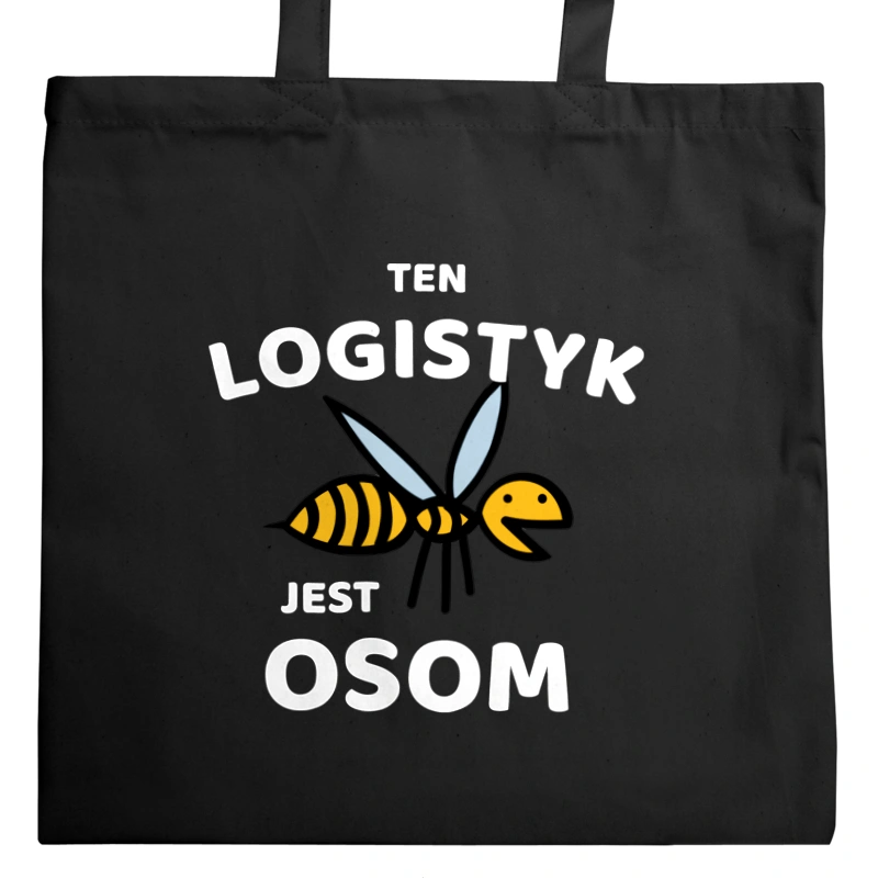 Ten Logistyk Jest Osom Awesome - Torba Na Zakupy Czarna