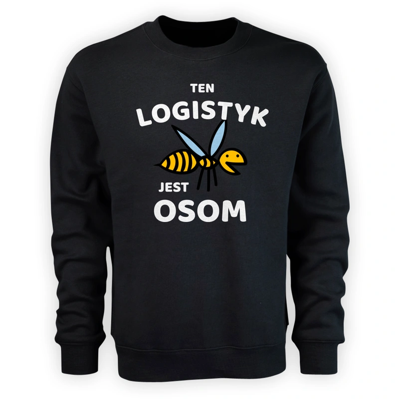 Ten Logistyk Jest Osom Awesome - Męska Bluza Czarna