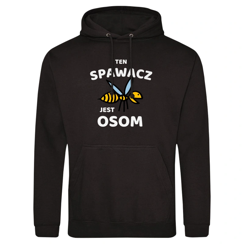 Ten Spawacz Jest Osom Awesome - Męska Bluza z kapturem Czarna