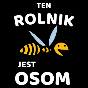 Ten Rolnik Jest Osom Awesome - Torba Na Zakupy Czarna