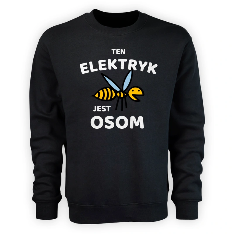 Ten Elektryk Jest Osom Awesome - Męska Bluza Czarna