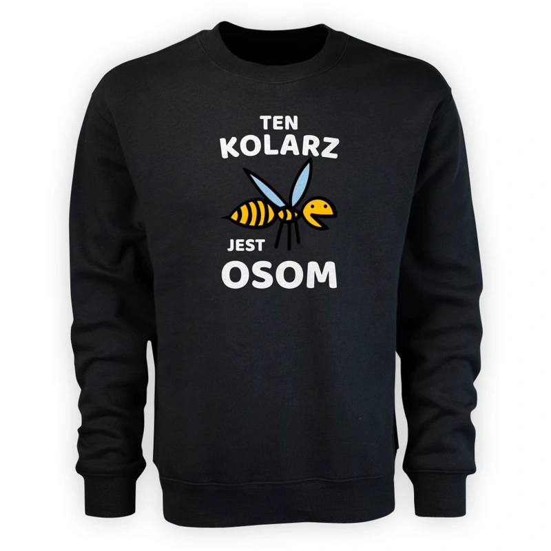 Ten Kolarz Jest Osom Awesome - Męska Bluza Czarna