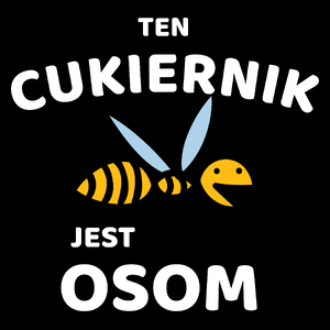 Ten Cukiernik Jest Osom Awesome - Torba Na Zakupy Czarna