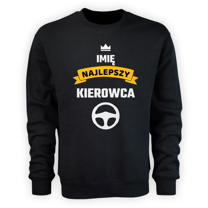 Najlepszy Kierowca - Twoje Imię - Męska Bluza Czarna