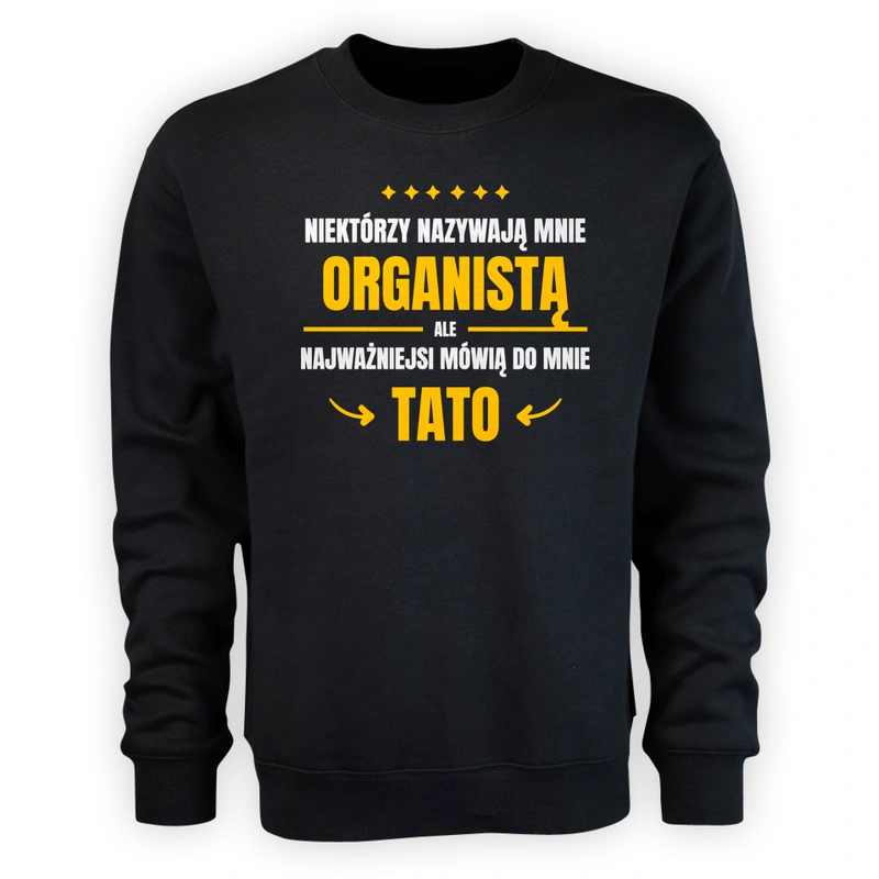 Tata Organista - Męska Bluza Czarna