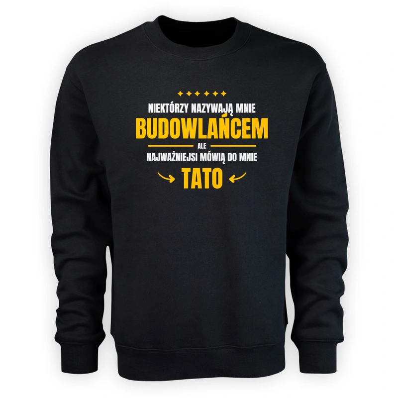 Tata Budowlaniec - Męska Bluza Czarna