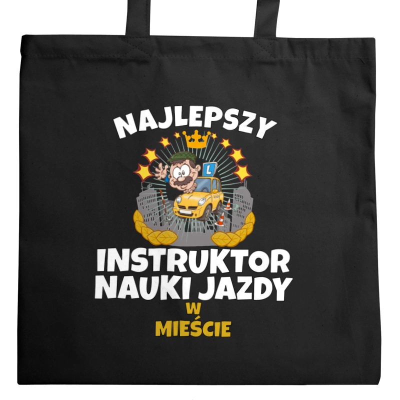 Najlepszy Instruktor Nauki Jazdy W Mieście - Torba Na Zakupy Czarna