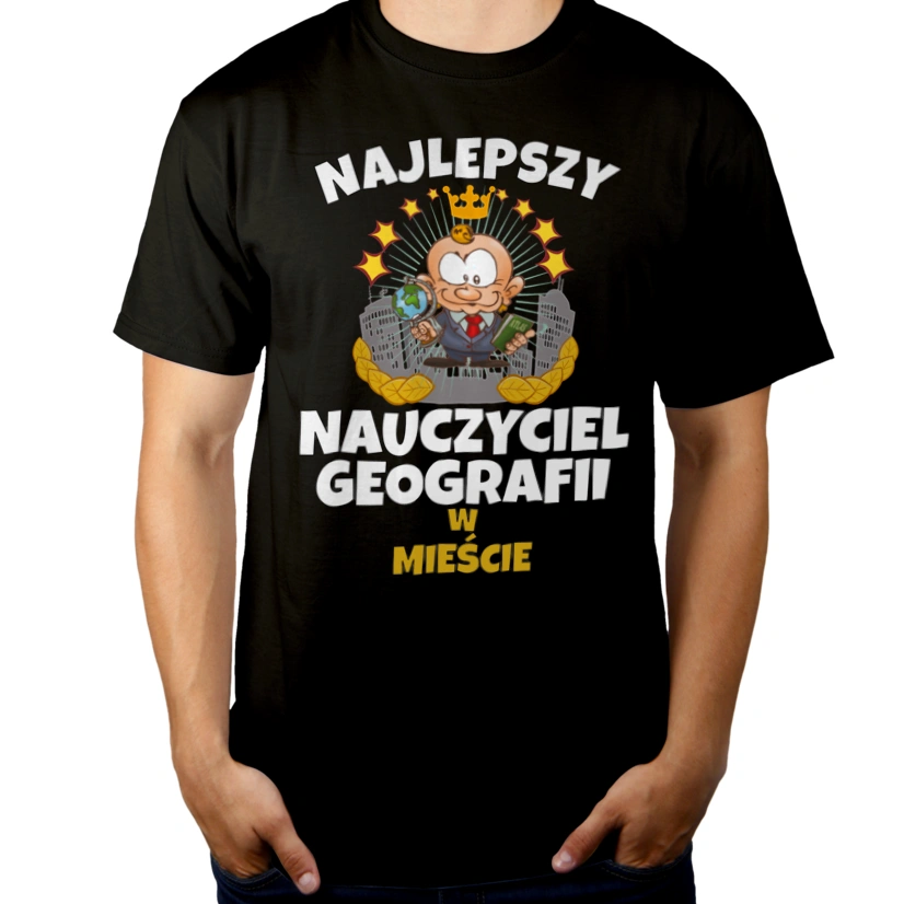 Najlepszy Nauczyciel Geografii W Mieście - Męska Koszulka Czarna