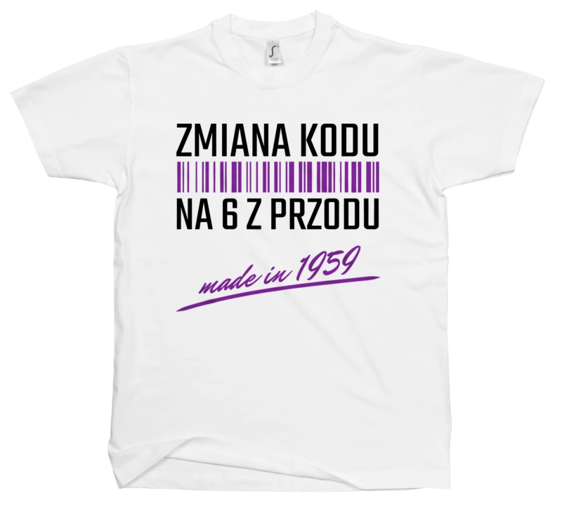 Zmiana Kodu Na 6 Z Przodu Urodziny 65 Lat 1958 - Koszulka Biała