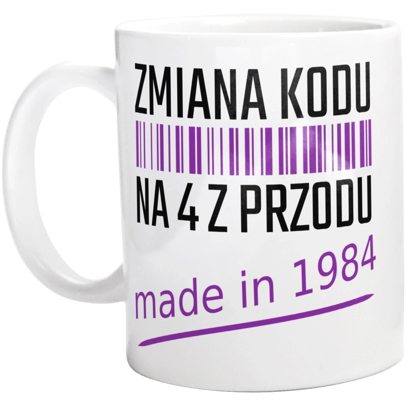 Zmiana Kodu Na 4 Z Przodu Urodziny 40 Lat 1983 - Kubek Biały