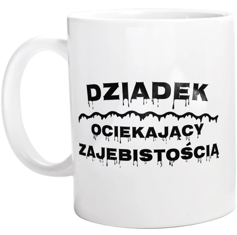 Dziadek Ociekający Zajebistością - Kubek Biały