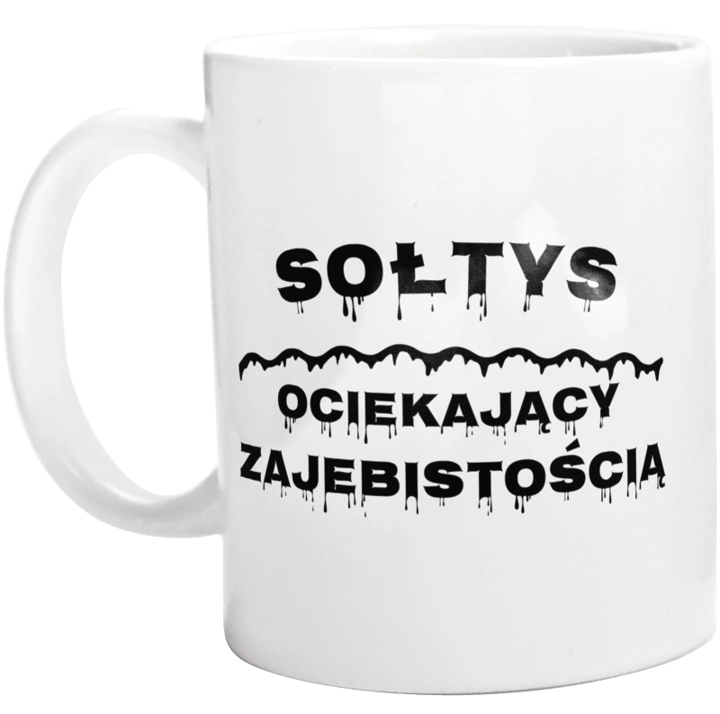 Sołtys Ociekający Zajebistością - Kubek Biały