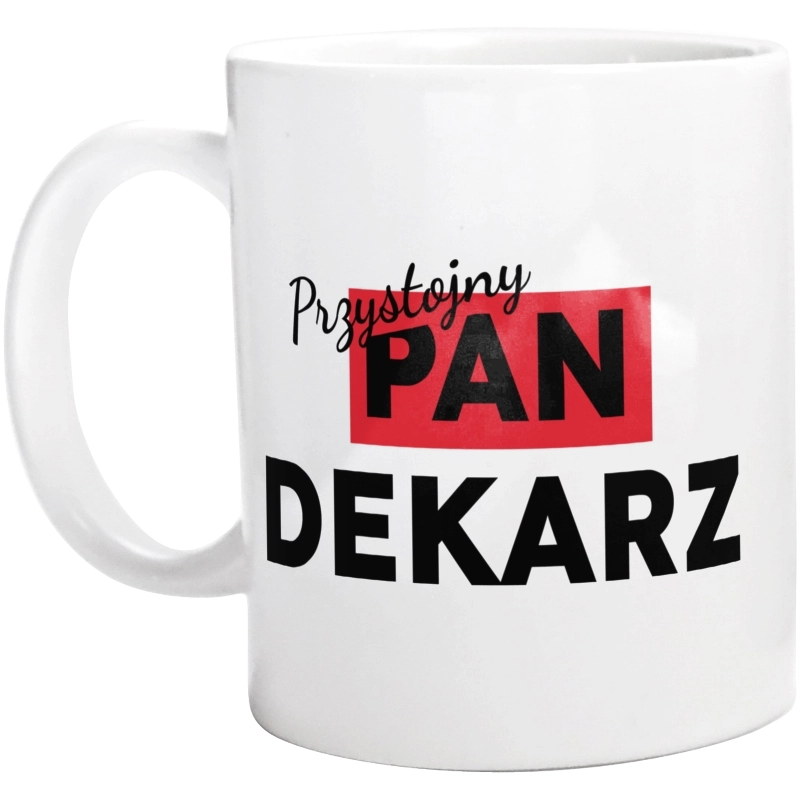 Przystojny Pan Dekarz - Kubek Biały