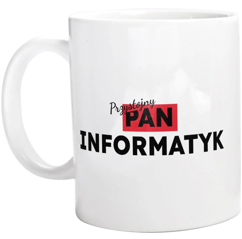 Przystojny Pan Informatyk - Kubek Biały