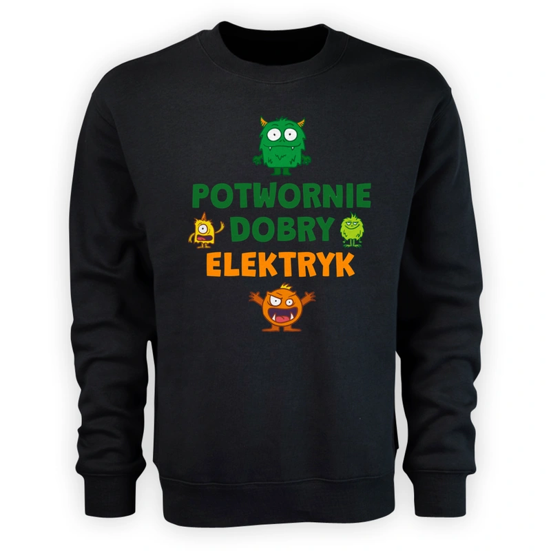 Potwornie Dobry Elektryk - Męska Bluza Czarna