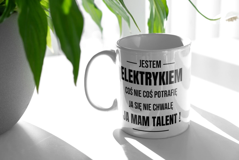 Coś Nie Coś Potrafię Mam Talent Elektryk - Kubek Biały