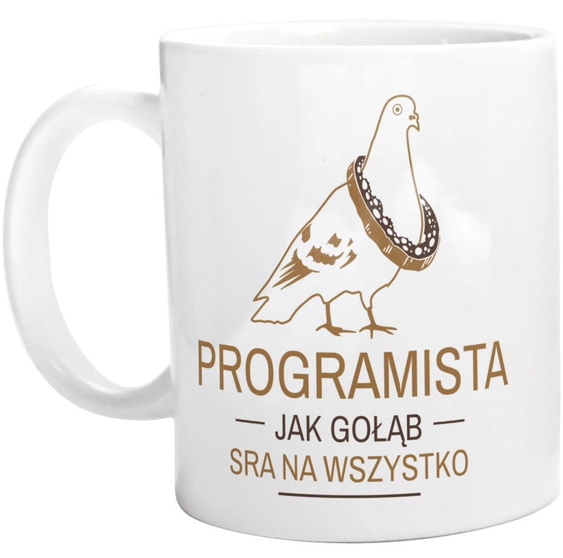 Programista Jak Gołąb - Kubek Biały