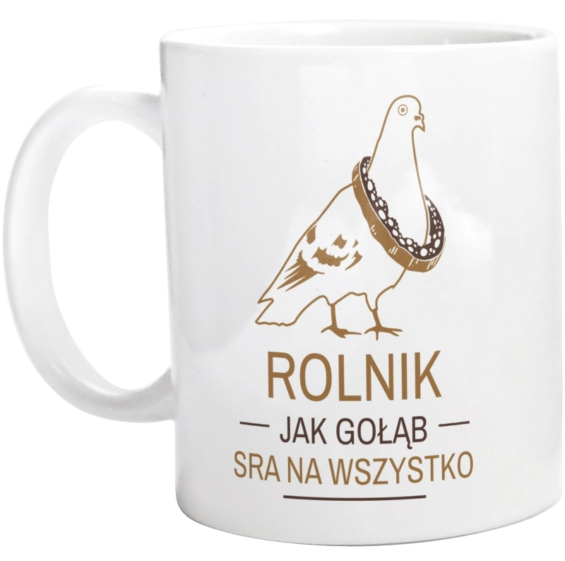 Rolnik Jak Gołąb - Kubek Biały