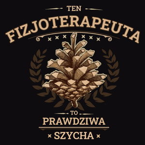 Ten Fizjoterapeuta To Prawdziwa Szycha - Męska Koszulka Czarna