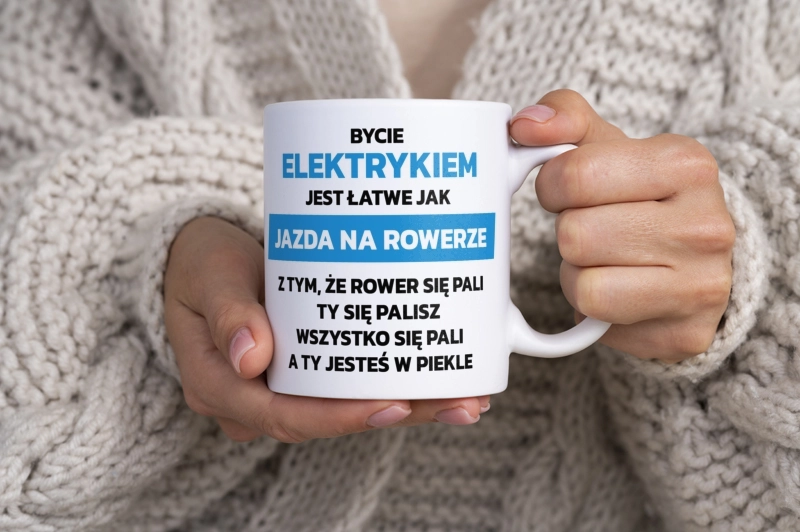 Bycie Elektrykiem Jest Jak Jazda Na Rowerze - Kubek Biały