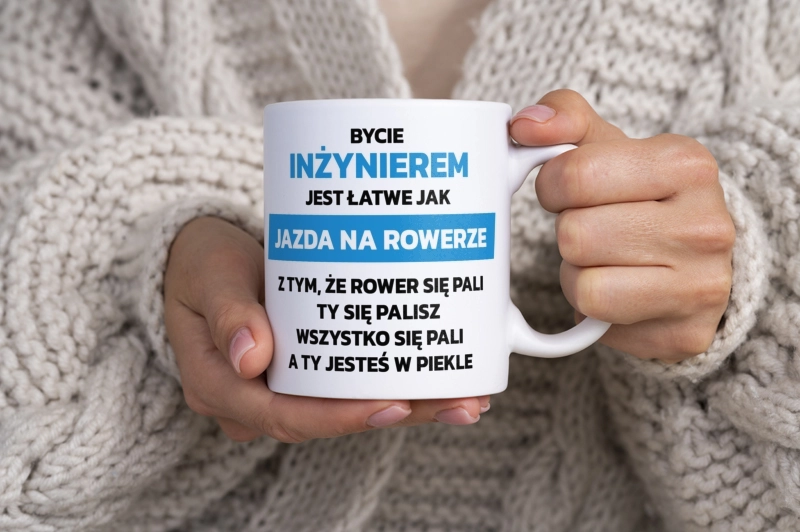 Bycie Inżynierem Jest Jak Jazda Na Rowerze - Kubek Biały