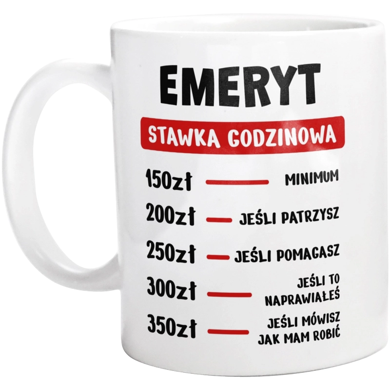 Stawka Godzinowa Emeryt - Kubek Biały