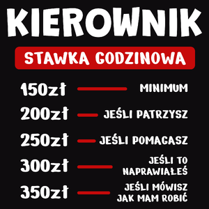 Stawka Godzinowa Kierownik - Męska Koszulka Czarna