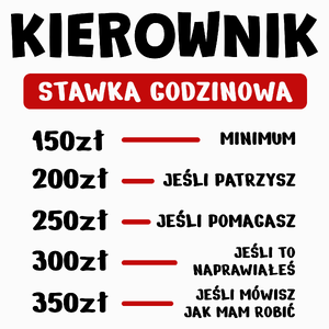 Stawka Godzinowa Kierownik - Poduszka Biała