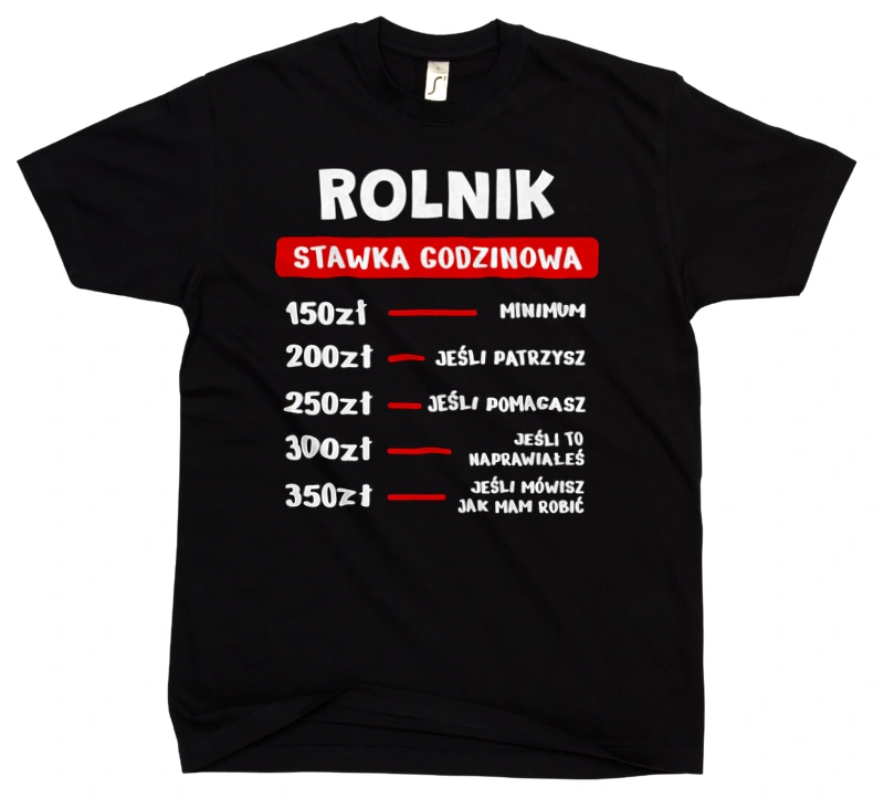 Stawka Godzinowa Rolnik - Męska Koszulka Czarna