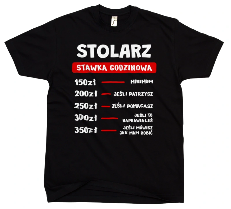 Stawka Godzinowa Stolarz - Męska Koszulka Czarna