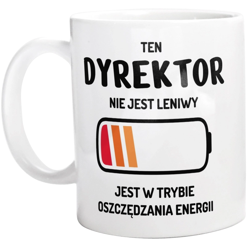 Nie Leniwy Dyrektor - Kubek Biały