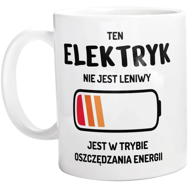 Nie Leniwy Elektryk - Kubek Biały